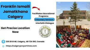 Franklin Ismaili Jamatkhana Calgary location map and building