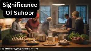 The Significance of Suhoor in Ramadan
