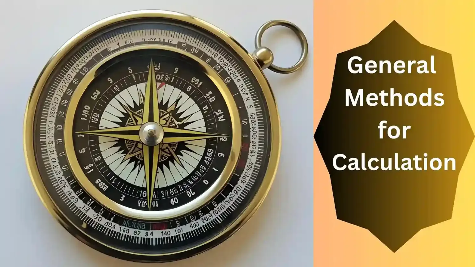 General Methods for Calculation