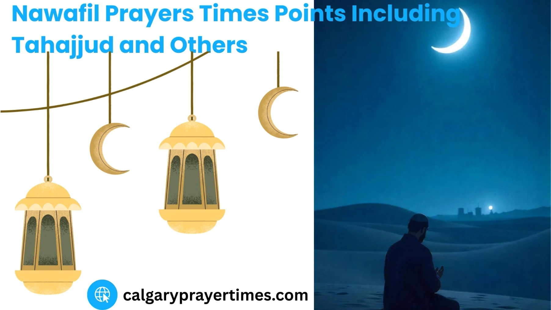 Nawafil Prayers Times Points Including Tahajjud and Others