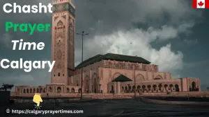 Chasht Prayer Time Calgary - A simple guide to Duha prayer
